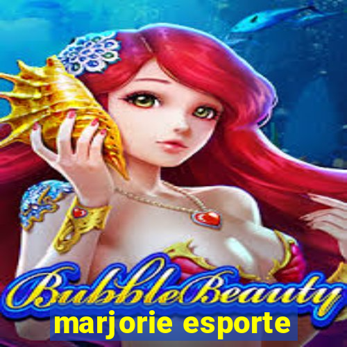 marjorie esporte